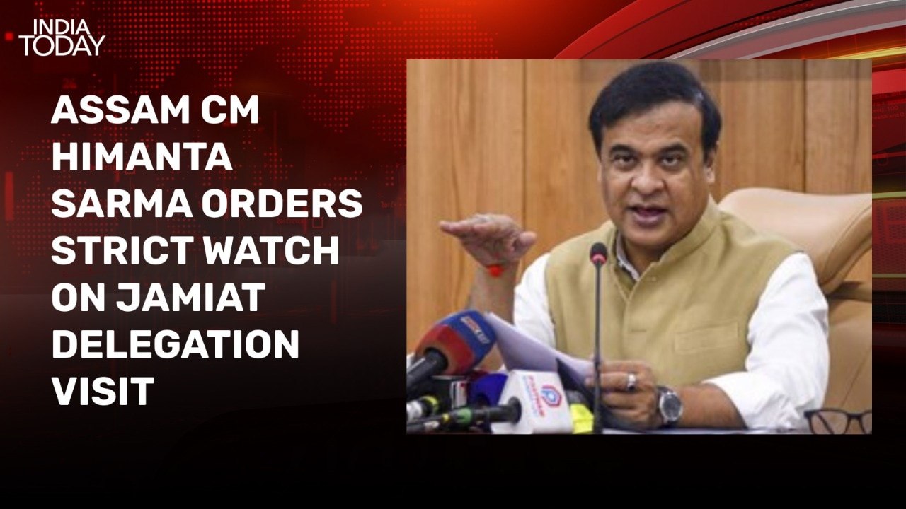 Police will maintain strict monitoring: Himanta Sarma on Islamic body's visit