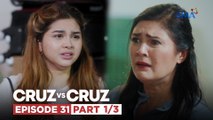 Cruz vs. Cruz: Felma, bistado na ang tinatago ni Coleen! (Episode 31 - Part 1/3)