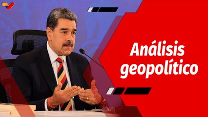 El Mundo en Contexto | Análisis sobre declaraciones del pdte. Maduro en rueda de prensa internacional