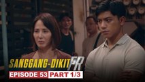 Sanggang-Dikit FR: Sandro at Charlie, tumulong sa pagtugis sa mga pugante! (Episode 53 - Part 1/3)