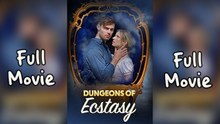 Dungeons of Ecstasy (FULL & ĐETAILED VERSION)
