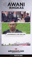#AWANIRingkas 2 Septembet 2025 | 9PM