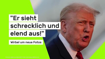 "Er sieht schrecklich und elend aus!" Wirbel um neue Fotos