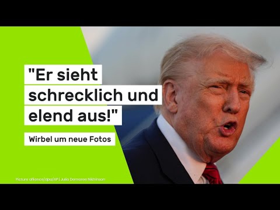 'Er sieht schrecklich und elend aus!' Wirbel um neue Fotos