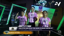 Melaka Titans tidak punya masa untuk beradaptasi dengan tekanan di CelcomDigi Champions Cup 2025
