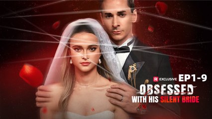 Obsessed With His Silent Bride Full movie