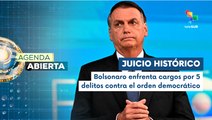 Agenda Abierta 02-09: Juicio a Jair Bolsonaro por acciones golpistas