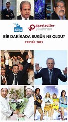 Bir dakikada bugün ne oldu?
