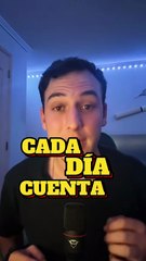 Cada día cuenta. Haz que el tuyo valga.