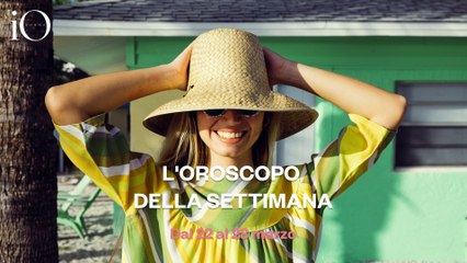 Oroscopo della settimana, dal 22 al 28 marzo, in video