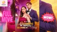 [New] Carrying His Triplets, Becoming His Wifey - Full Movie | Drama Hub