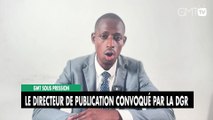 [#Déclaration]  GMT sous pression : le directeur de publication convoqué, la presse menacée
