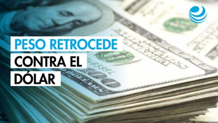 Peso retrocede contra el dólar ante el regreso de la actividad a los mercados de EU