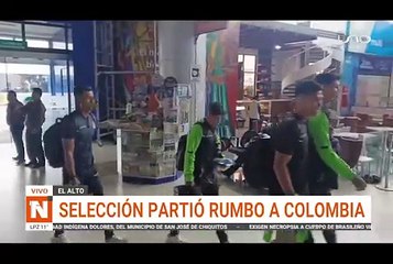 LA SELECCIÓN BOLIVIANA PARTIÓ RUMBO A COLOMBIA
