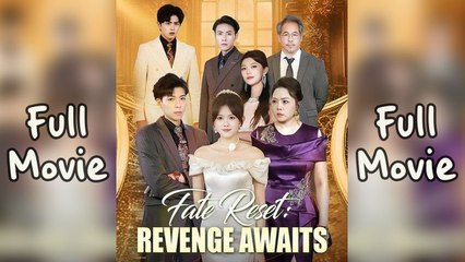 Fate Reset Revenge Await – FULL HD MOVIE [Eng Sub]