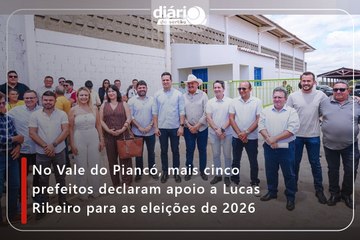 No Vale do Piancó, mais cinco prefeitos declaram apoio a Lucas Ribeiro para as eleições de 2026