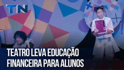 Teatro leva educação financeira para alunos