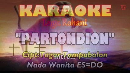 KARAOKE ROHANI BATAK PARTONDION NADA WANITA ES=DO