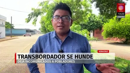 En Veracruz, transbordador se hunde dejando incomunicados a pobladores