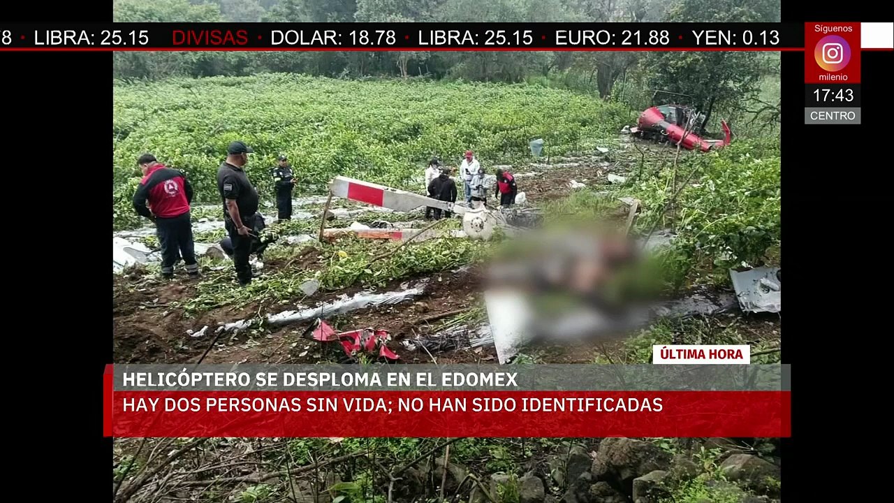 ÚLTIMA HORA: Un helicóptero se desploma en el Estado de México; hay dos fallecidos