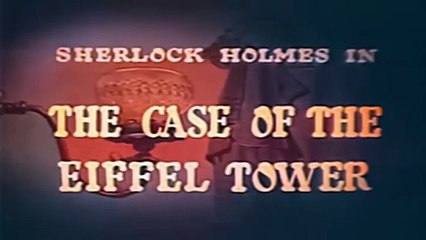 🕵️🔎 The Adventures of Sherlock Holmes (1954) TV Series – Ep 30 | The Case of the Eiffel Tower