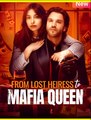 FROM LOST HEIRESS TO MAFIA QUEEN- Drama FULL MOVIES ENGLISH SUB
