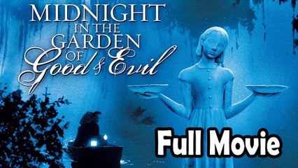 Midnight in the Garden of Good and Evil (1997) Full Movie HD