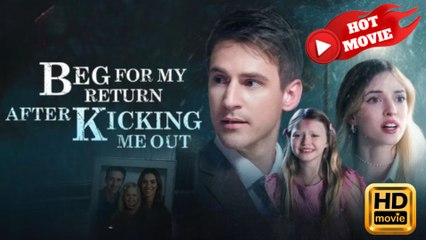 Beg For My Return After Kicking Me Out Hd - Drama Shortfilms Hot