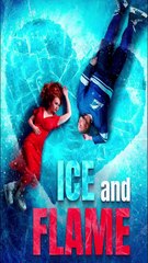 Ice and Flame EngSubtitles #mydrama