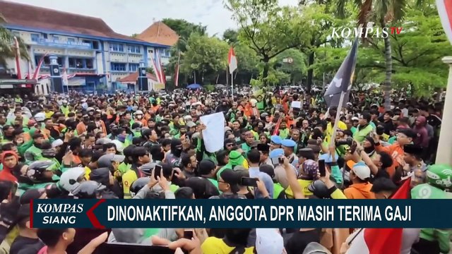Status DPR Nonaktif Tidak Ada di UU, Ahmad Sahroni hingga Uya Kuya Masih Terima Gaji | KOMPAS SIANG