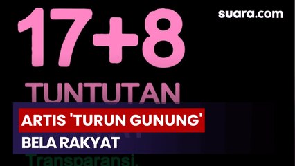 Bukan Hanya Mahasiswa, Deretan Artis Top Ikut Suarakan 17+8 Tuntutan Rakyat