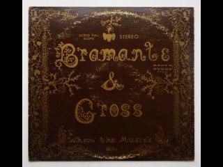 Bramante & Cross - album When the music's on 1972