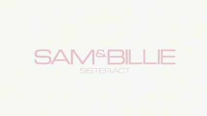 Sam And Billie Sister Act S01E01 (2025)