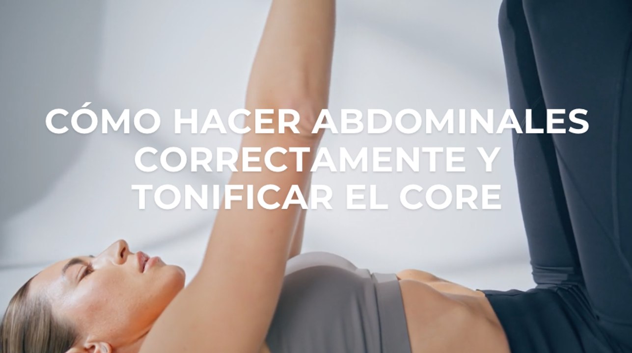 Cómo hacer abdominales correctamente y tonificar el core