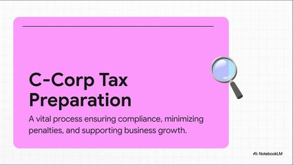 How Can C-Corporation Tax Preparation Help Businesses Stay Compliant?