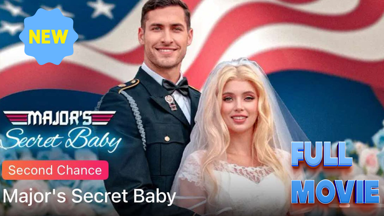 Major's Secret Baby [ NEW MOVIE RELEASES ]