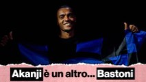 Perché Akanji è perfetto per l'Inter: esperienza, tecnica e una dote particolare