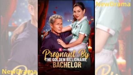[HOT] Pregnant by the Golden Billionaire Bachelor RS