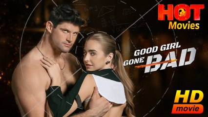 Good Girl Gone Bad Hd - Best Drama Shortfilms Hot Romantic 18