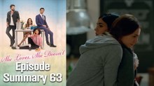 She Loves, She Doesn't - Episode 63 Summary