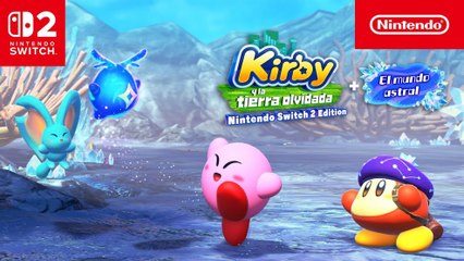 Tráiler de presentación de Kirby y la tierra olvidada – Nintendo Switch 2 Edition + El mundo astral