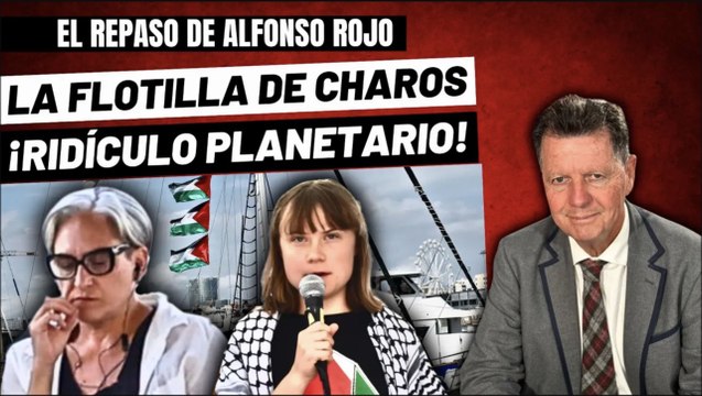 Alfonso Rojo: La Flotilla de los idiotas, la claudicación de Sánchez y las víctimas del viol…