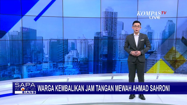 Remaja Kembalikan Jam Mewah Hasil Geruduk Rumah Ahmad Sahroni | SAPA SIANG
