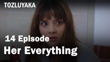 Her Everything - Tozluyaka