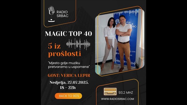 VERICA LEPIR | MAGIC TOP 40 | Rubrika 5 iz prošlosti | 27.07.2025.