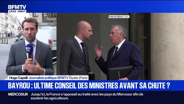 Vote de confiance: une ambiance de fin de cycle ce mercredi lors du probable dernier conseil des ministres du gouvernement de François Bayrou