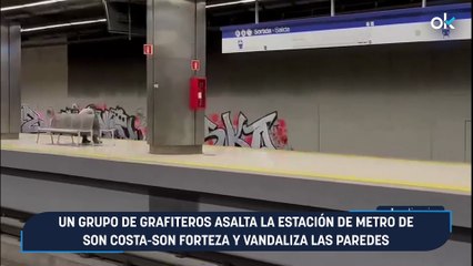 Un grupo de grafiteros asalta la estación de metro de Son Costa-Son Forteza y vandaliza las paredes