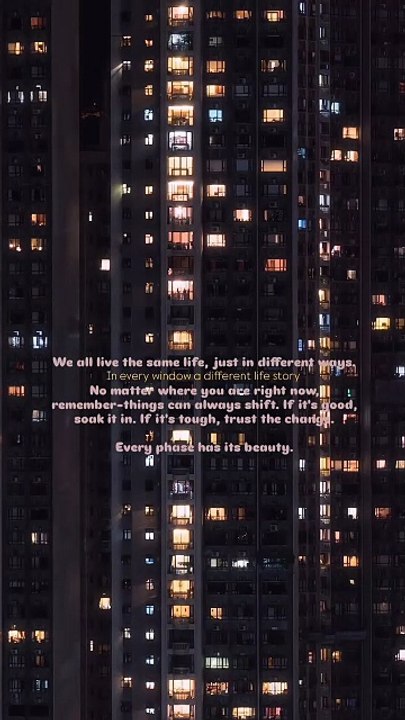 We all live the same life, just in different ways.No matter where you are right now, remember-things can always shift. If it's good, soak it in. If it's tough, trust the change. Every phase has its beauty.