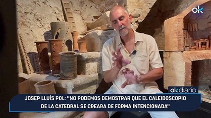 Josep Lluís Pol: "No podemos demostrar que el caleidoscopio de la Catedral se creara de forma intencionada"