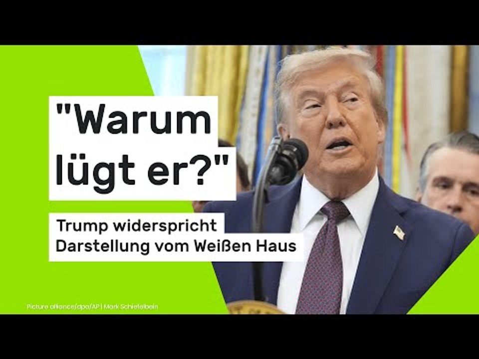 'Warum lügt er?' Trump widerspricht Darstellung vom Weißen Haus